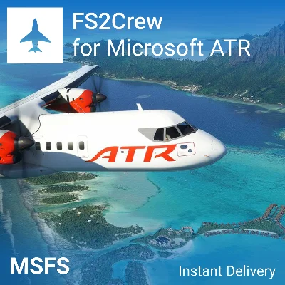 🎤 FS2Crew: Microsoft ATR Edition for MSFS 2020 / 2024