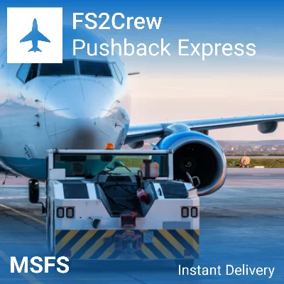 🚜 FS2Crew: Pushback Express for MSFS 2020 / 2024