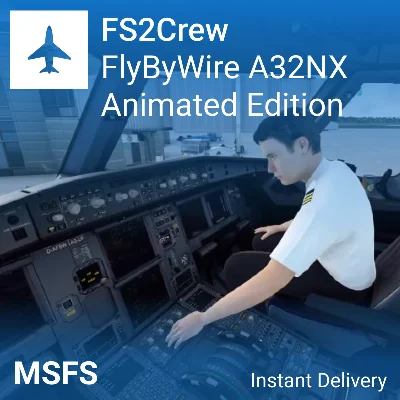 🧑‍✈️ FS2Crew: Animated First Officer FBW A32NX | MSFS