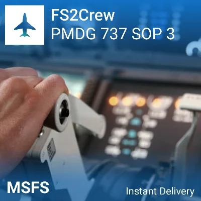 🛫 FS2Crew: PMDG 737 SOP 3 Edition для MSFS 2020