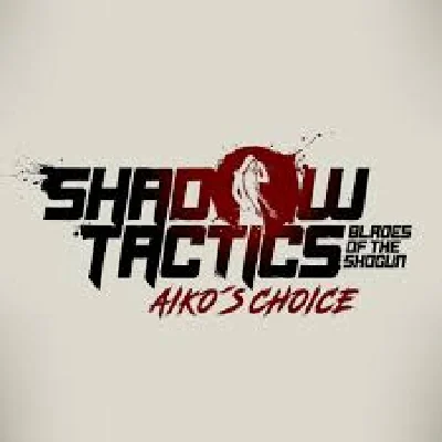 Shadow Tactics: Aiko´s Choice Steam Key Global 24/7 ok