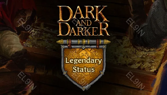 🌌【Dark and Darker - Legendary Status】
