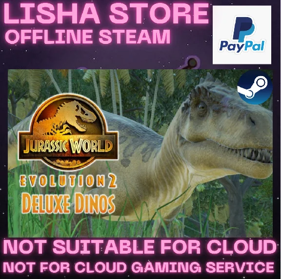 Jurassic World Evolution 2 Deluxe Steam Shared PAYPAL