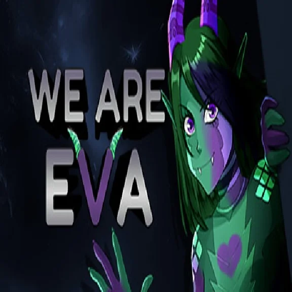 We are Eva (Steam key / РФ+Весь Мир)