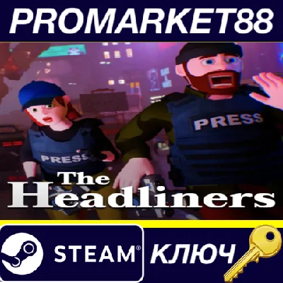 ⭐ The Headliners PC Steam Key 🔑 GLOBAL