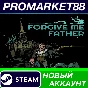 ✅ Forgive Me Father Steam АККАУНТ НОВЫЙ+ПОЧТА