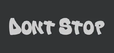 Don´t Stop 🔸 STEAM GIFT ⚡ AUTO 🚀