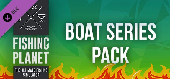 Fishing Planet Boat Series Pack 🔸 STEAM GIFT ⚡ AUTO 🚀