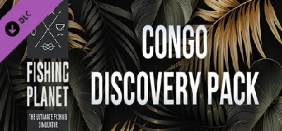 Fishing Planet: Congo Discovery Pack 🔸 STEAM GIFT ⚡
