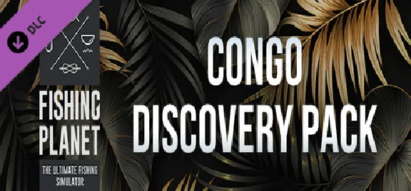 Fishing Planet: Congo Discovery Pack 🔸 STEAM GIFT ⚡