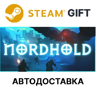 ✅Nordhold🎁Steam GIFT🌐Выбор Региона🌐АВТО