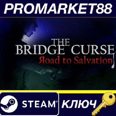 ⭐ The Bridge Curse: Road to Salvation EU Steam Key