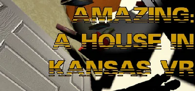 Amazing: A House In Kansas VR 🔸 STEAM GIFT ⚡ AUTO 🚀