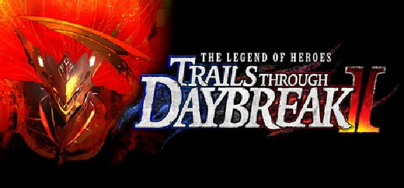 The Legend of Heroes: Trails through Daybreak II 🔸
