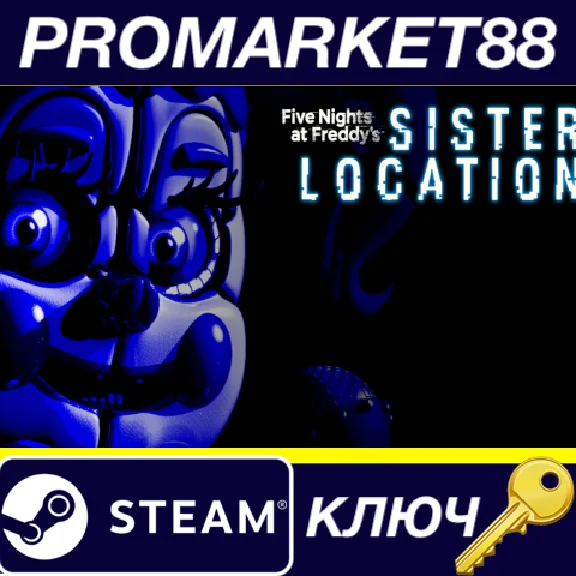 ⭐ Five Nights at Freddy´s: Sister Location Steam Key