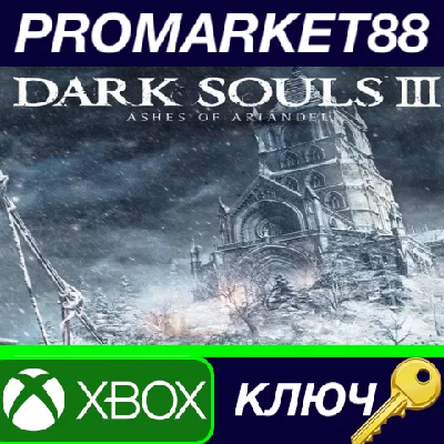 ⭐ Dark Souls III - Ashes of Ariandel DLC EU XBOX One Ke