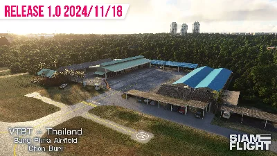 🛫 VTBT Bang Phra Airfield by SiamFlight | MSFS