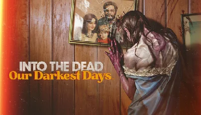 🔥Into the Dead: Our Darkest Days🎁STEAM ALL REGIONS🔥