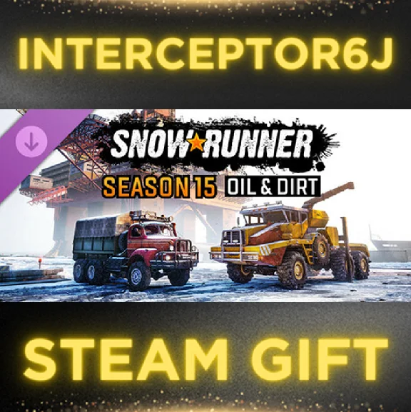 🟦⭐SnowRunner - Season 15: Oil & Dirt⚡All regions•STEAM