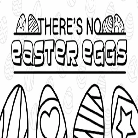 There´s No Easter Eggs (Steam key / Region Free)