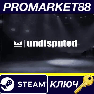 ⭐ Undisputed PC Steam Key 🔑 TURKEY