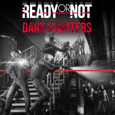READY OR NOT: DARK WATERS (DLC)✅STEAM KEY🔑