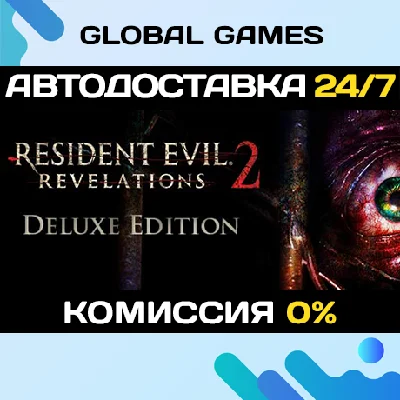 Resident Evil Revelations 2 Deluxe🔑Steam Key RU+CIS