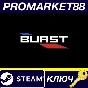 ⭐ Burst Steam Key 🔑 GLOBAL (NO TR)