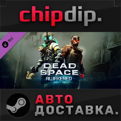 Dead Space™ 3 Awakened DLC ✅ STEAM 🌍 RU/UA/KZ/CIS