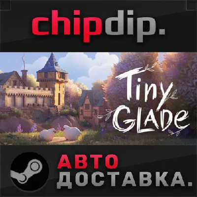 Tiny Glade ✅ STEAM ✅ AUTO 🌍 RU/UA/KZ/CIS