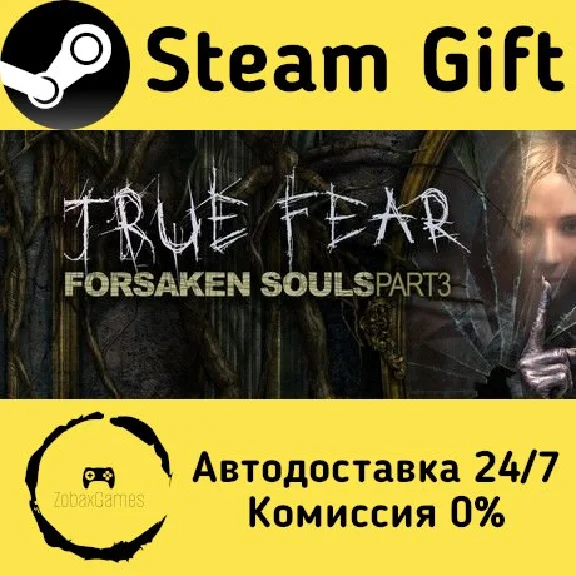 🚀 True Fear: Forsaken Souls Part 3 🤖 Steam Gift AUTO