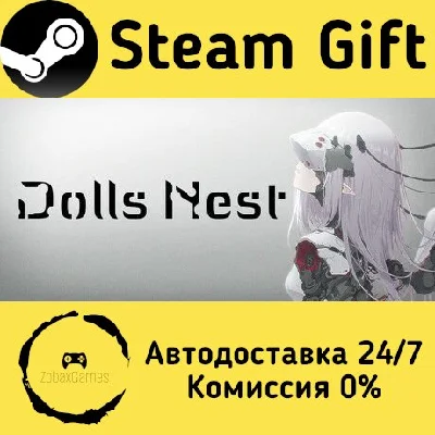 🚀 Dolls Nest 🤖 Steam Gift RU + other ⚡ Autodelivery