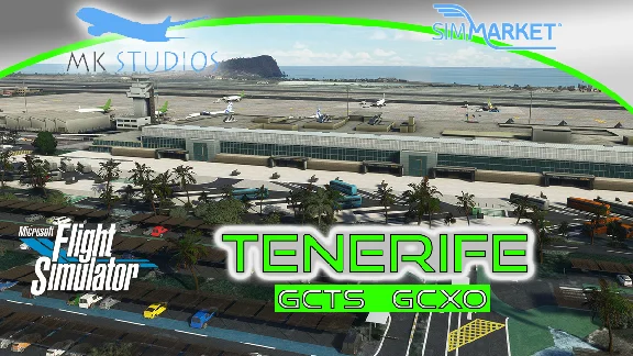 🛫 GCTS & GCXO Tenerife Airports | MSFS