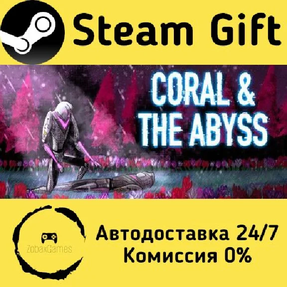 🚀 Coral & The Abyss 🤖 Steam Gift RU + other ⚡ AUTO