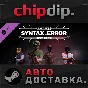 PAYDAY 3: Syntax Error Tailor Pack DLC*RU/UA/KZ/CIS