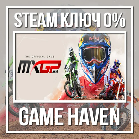 MXGP 24: The Official Game 🔑 Steam 0% RU+CIS