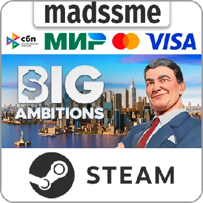 Big Ambitions * RU/KZ/CIS/TR/AR * STEAM 🚀 AUTO