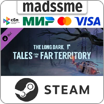 The Long Dark: Tales from the Far Territory * RU/CIS/TR