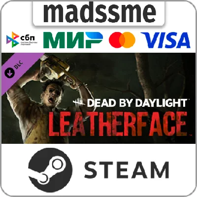 Dead by Daylight - Leatherface * RU/KZ/СНГ/TR/AR * DLC