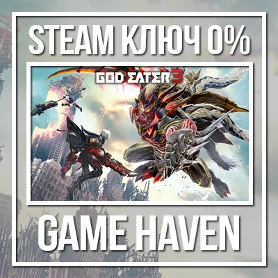 GOD EATER 3 💳 0% 🔑 Steam Key RU+CIS