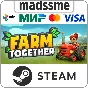 Farm Together * RU/KZ/CIS/TR/AR * STEAM 🚀 AUTO