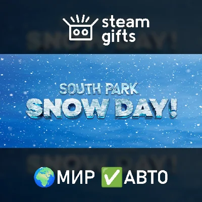 🎁SOUTH PARK: SNOW DAY!🌍ROW✅AUTO