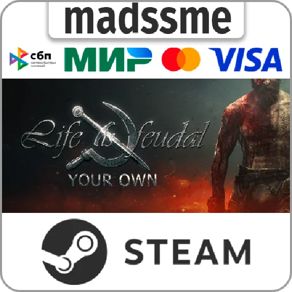 Life is Feudal: Your Own * RU/KZ/CIS/TR/AR * STEAM