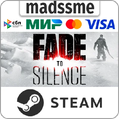 Fade to Silence * RU/KZ/СНГ/TR/AR * STEAM 🚀 АВТО