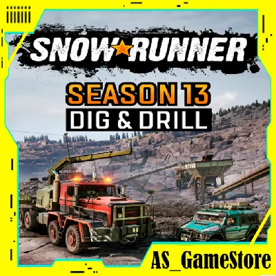 ⚫️ SnowRunner Season 13 Dig & Drill❗ PC Epic Games Tr⚫️