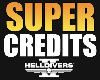 SUPER CREDITS | STEAM PS PC HELLDIVERS 2 SUPERCREDITS