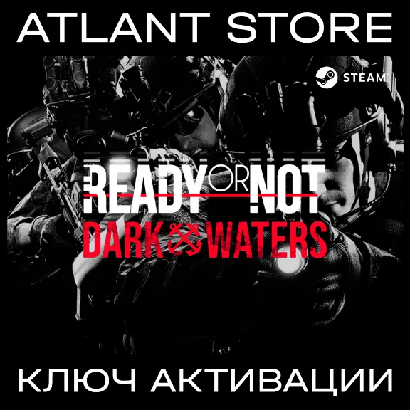 📀Ready or Not: Dark Waters - Steam Key [RU+KZ+UA+CIS]