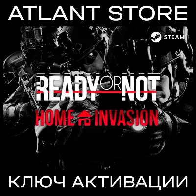 Ready or Not: Home Invasion - Ключ Steam [РФ+УК+СНГ]