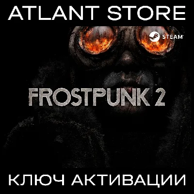 Frostpunk 2 - Ключ Steam [РФ+КЗ+УК+СНГ]