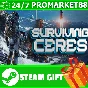 ⭐️ALL COUNTRIES⭐️ Surviving Ceres STEAM GIFT